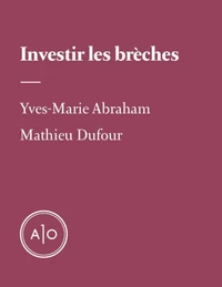 Investir les brèches