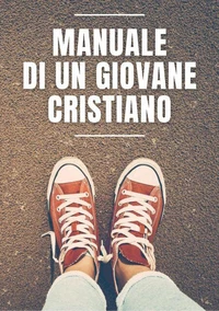 Manuale di un giovane cristiano