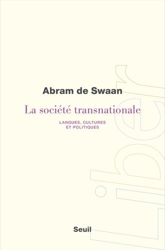 La société transnationale. Langues, cultures et politiques