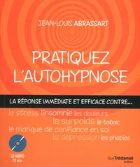 Pratiquez l'autohypnose