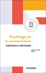 Psychologie de la communication - 3e éd.