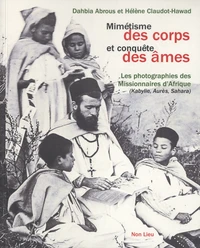 Mimétisme des corps et conquête des âmes