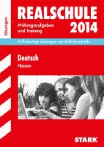 Abschluss-Prüfungsaufgaben Deutsch 2014 Lösungen Realschule Hessen.