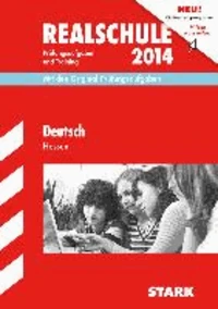 Abschluss-Prüfungsaufgaben Deutsch 2014 Realschule Hessen
