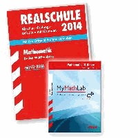 Abschluss-Prüfungsaufgaben Mathematik 2014. Realschule Baden-Württemberg. Gesamtpaket inkl. MyMathLab.