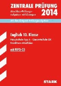 Abschluss-Prüfungsaufgaben Zentrale Prüfung Englisch 10. Klasse 2014 mit MP3-CD Hauptschule Nordrhein-Westfalen