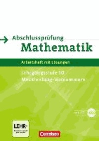 Abschlussprüfung Mathematik Sekundarstufe I. Mecklenburg-Vorpommern. Arbeitsheft mit CD-ROM.