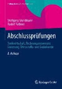 Abschlussprüfungen - Bankwirtschaft, Rechnungswesen und Steuerung, Wirtschafts- und Sozialkunde.