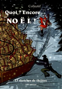 Quoi ? Encore Noël !