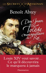 Don Juan de Tolède, mousquetaire du Roi
