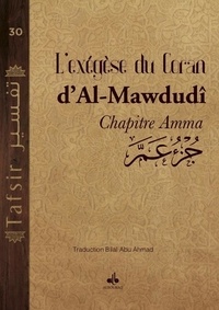 Abu ahmed Bilal - Exégèse de Mawdudi - Chapitre Amma.
