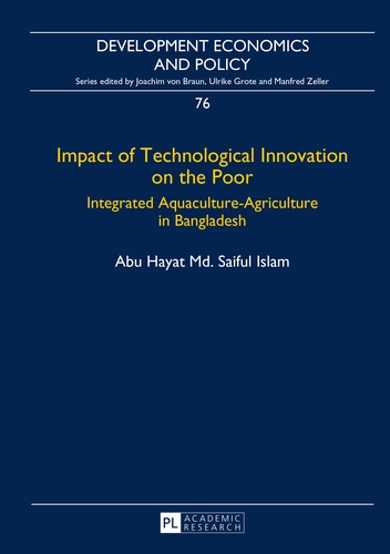 Abu hayat md. saiful Islam - Impact of Technological Innovation on the Poor - Integrated Aquaculture-Agriculture in Bangladesh.