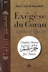  Abu-l-A'la Mawdudi - Exégèse du Coran - Chapitre Amma Juz' Amma.