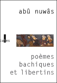 Poemes Bachiques Et Libertins