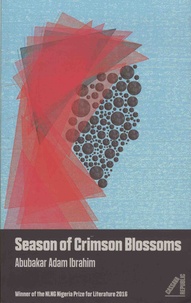 Abubakar Adam Ibrahim - Season of Crimson Blossoms.