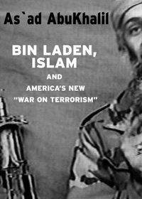 Bin Laden, Islam, &amp; America's New War on Terrorism