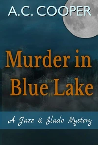 Murder in Blue Lake