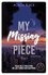 My Missing Piece Tome 1