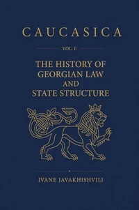 The History of the Georgian Law and State Structure