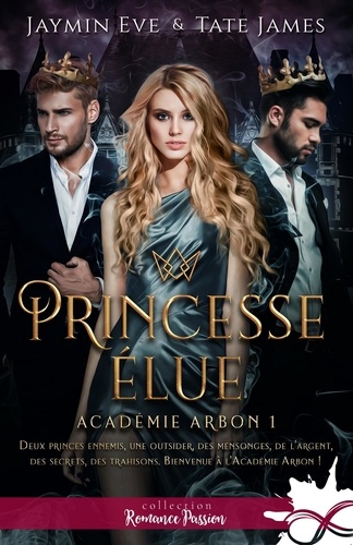 Académie Arbon Tome 1 Princesse élue - Occasion