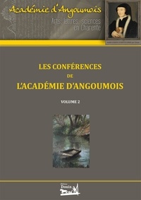  Academie d'Angoumois - Les conférences de l'Académie d'Angoumois - Tome 2 - Volume 2.