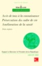  Académie des sciences - Acces De Tous A La Connaissance, Preservation Du Cadre De Vie, Amelioration De La Sante. Rapport A Monsieur Le President De La Republique, Janvier 2000.