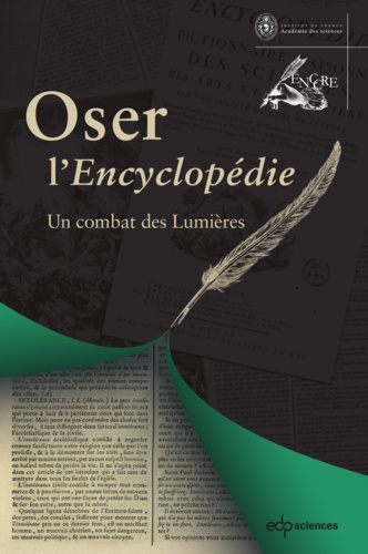  Académie des sciences et Alain Cernuschi - Oser l'Encyclopédie.