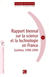 Rapport Biennal Sur La Science Et La Technologie En France. Synthese 1998-2000