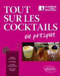 Tout sur les cocktails ou presque