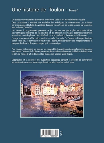 Une histoire de Toulon. Tome 1, Vue par les peintres et les dessinateurs