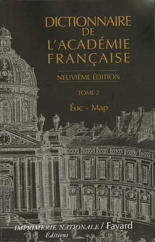  Académie française - Dictionnaire de l'Académie française - Tome 2, Eoc - Map.