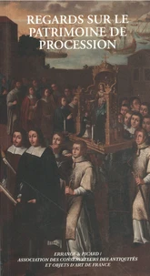 Regards sur le patrimoine de procession