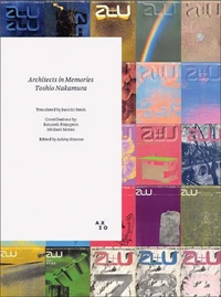 Architects in Memories Toshio Nakamura