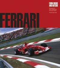 Téléchargement gratuit de livre d'ordinateur en pdf Ferrari  - From Inside and Outside 9781788842105 par Acc Art Books