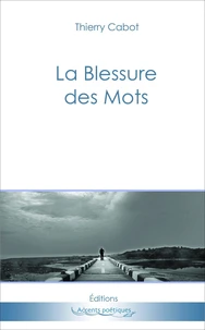 La blessure des mots