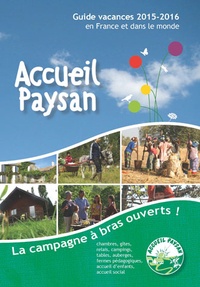  Accueil Paysan - Guide vacances Accueil Paysan - La campagne à bras ouverts.
