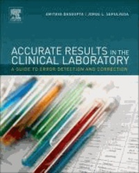 Accurate Results in the Clinical Laboratory - A Guide to Error Detection and Correction.