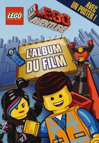 Ace Landers - La Grande Aventure Lego - L'album du film, avec un poster.