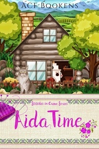  ACF Bookens - Aida Time - Stitches In Crime, #10.