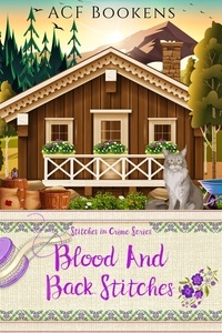  ACF Bookens - Blood and Back Stitches - Stitches In Crime, #7.