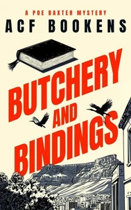 Butchery and Bindings
