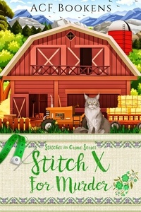  ACF Bookens - Stitch X For Murder - Stitches In Crime, #5.