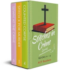 Stitches In Crime Box Set, Books 4-6