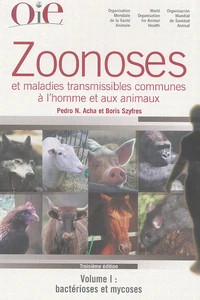 Zoonoses et maladies transmissibles communes à l'homme et aux animaux en 3 volumes