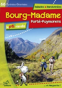 Le pti' rando Bourg-Madame - Porté-Puymorens