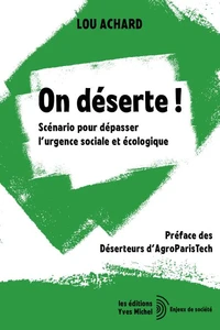 On déserte !