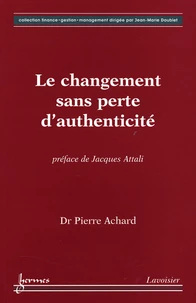 Le changement sans perte d'authenticité