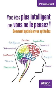 Vous êtes plus intelligent que vous ne le pensez !