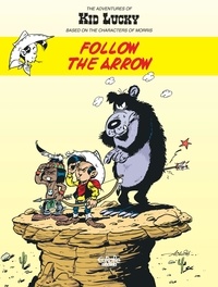  Achdé - The Adventures of Kid Lucky  - Volume 4 - Follow the Arrow.