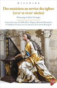 Des musiciens au service des églises (XVIIe et XVIIIe siècles)